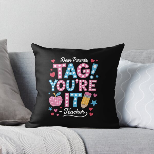 Item preview, Dear Parents Tag You're It From Teacher Last Day Of School designed and sold by SapfireStuArt.