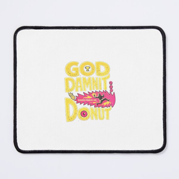 Item preview, This Is An Outrage God Damnit Donut Dungeon Crawler Carl designed and sold by PamoHunter.
