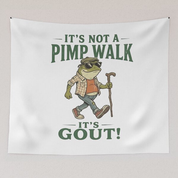 Item preview, It’s Not A Pimp Walk It’s Gout Frog  designed and sold by Bralipse.