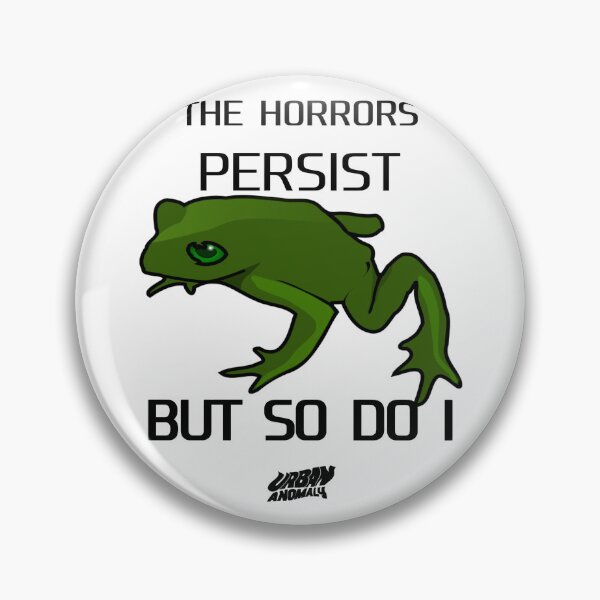 Item preview, The horrors persist, but so do I designed and sold by Urban Anomaly.