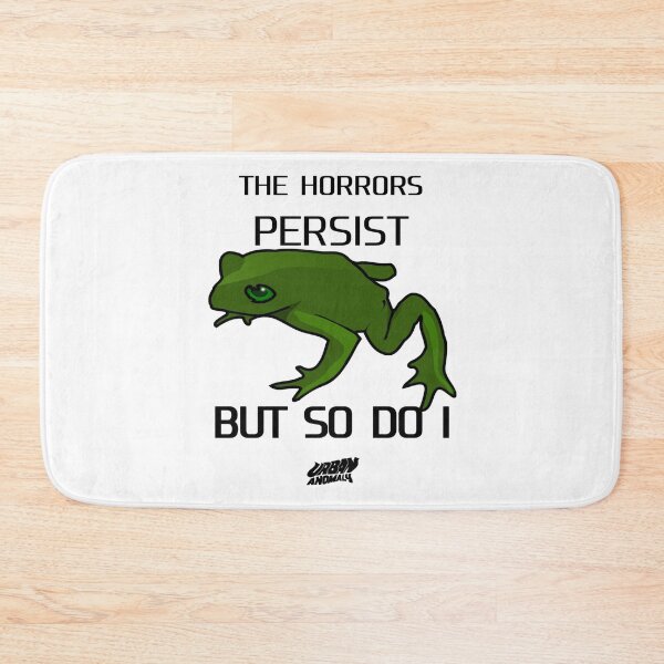 Item preview, The horrors persist, but so do I designed and sold by Urban Anomaly.