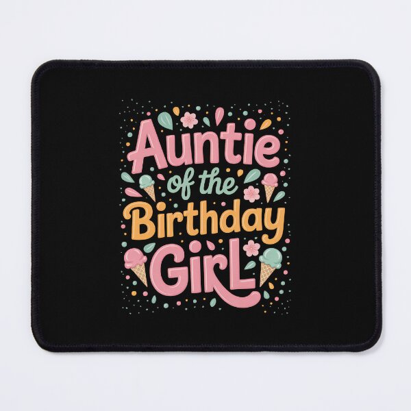 Item preview, Auntie Of The Birthday Day Girl Ice Cream Party Titi Auntie designed and sold by TrinaEspinoza.