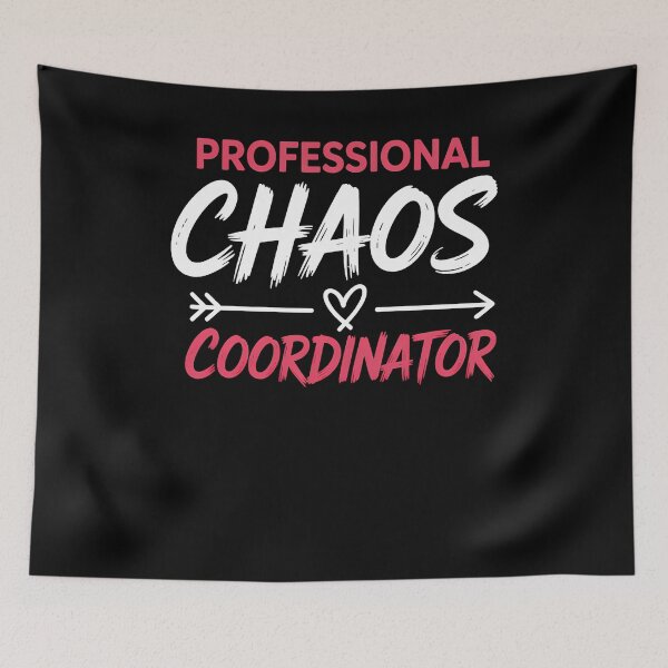 Item preview, Chaos Coordinator Mom Teacher Parenting designed and sold by TrinaEspinoza.