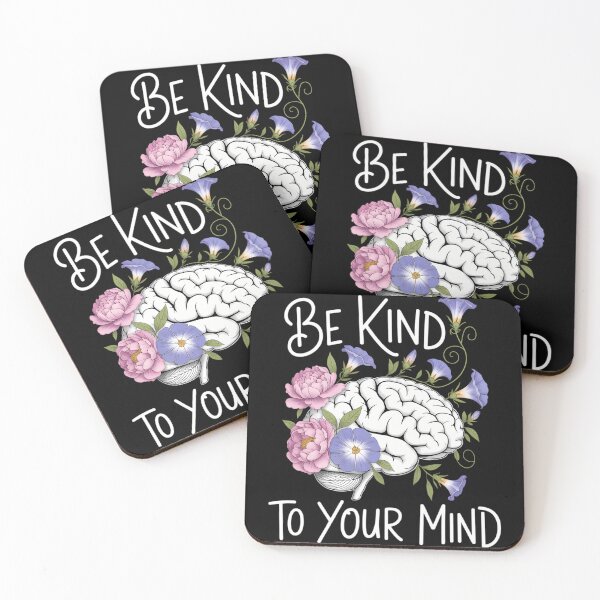 Item preview, Be Kind to Your Mind Mental Health Matter Awareness Selfcare designed and sold by TrinaEspinoza.