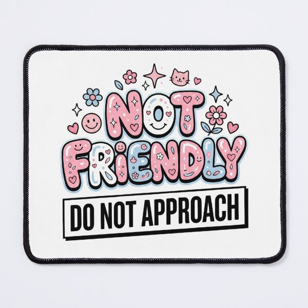 Item preview, Not Friendly Do Not Approach - Kawaii Warning designed and sold by dudelinart.