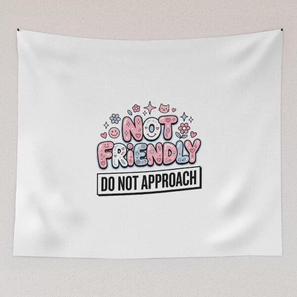 Item preview, Not Friendly Do Not Approach - Kawaii Warning designed and sold by dudelinart.