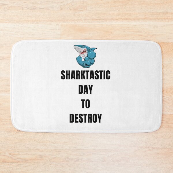 Item preview, SHARKTASTIC DAY TO DESTROY Gym motivation designed and sold by DailyQuestPrint.