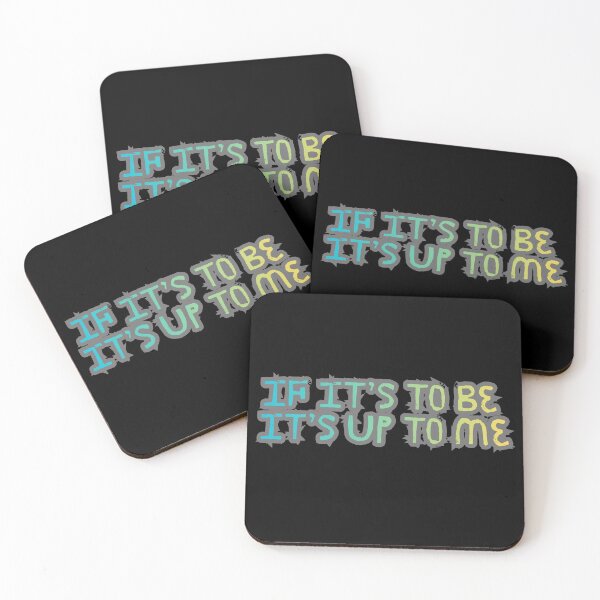 Item preview, if it’s to be it’s up to me designed and sold by LaughandLaugh.