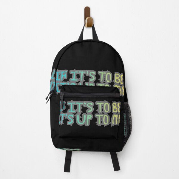 Item preview, if it’s to be it’s up to me designed and sold by LaughandLaugh.