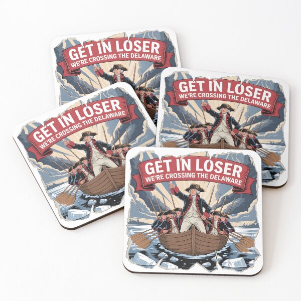 Item preview, Get in Loser We're Crossing The Delaware designed and sold by OlizaPrint.