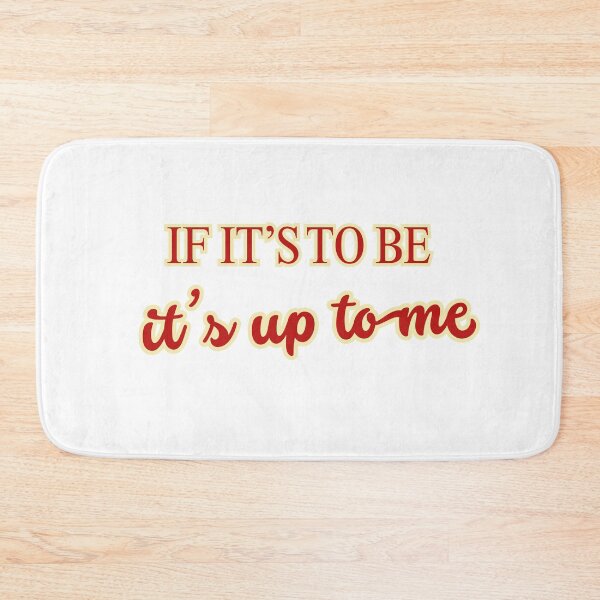 Item preview, if it’s to be it’s up to me designed and sold by LaughandLaugh.
