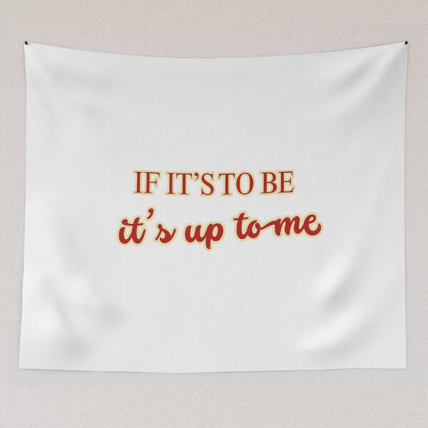 Item preview, if it’s to be it’s up to me designed and sold by LaughandLaugh.