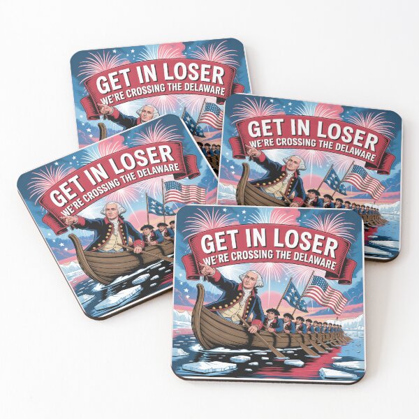 Item preview, Get in Loser We're Crossing The Delaware designed and sold by OlizaPrint.