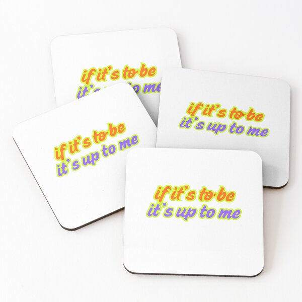 Item preview, if it’s to be it’s up to me designed and sold by LaughandLaugh.