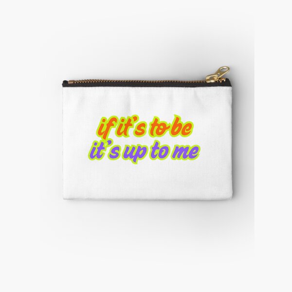 Item preview, if it’s to be it’s up to me designed and sold by LaughandLaugh.