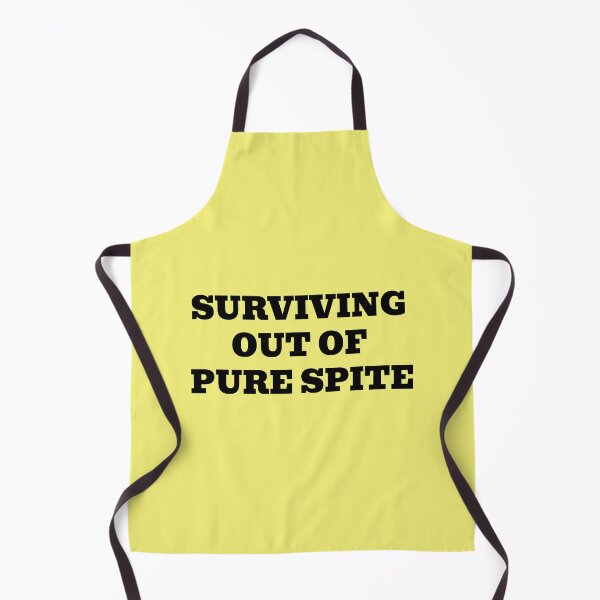 Item preview, Surviving Out Of Pure Spite Funny Dark Humor Quote designed and sold by WakeNBake-Tees.