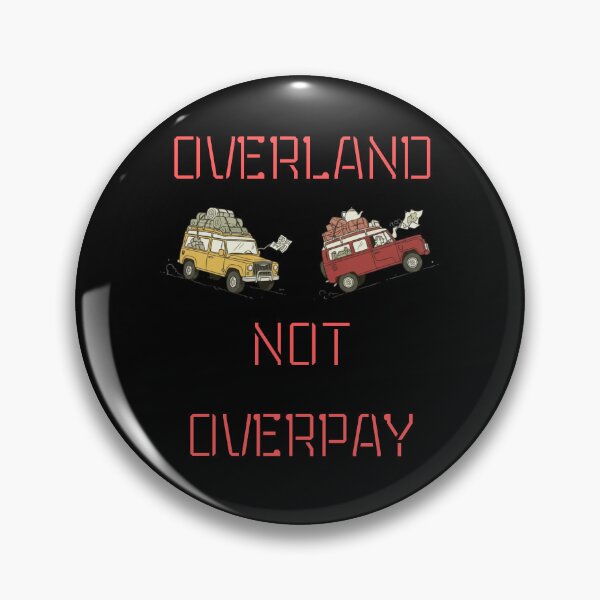 Item preview, Overland, Not Overpay Funny designed and sold by WearFine.