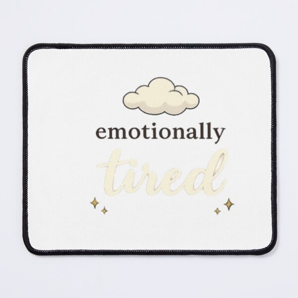 Item preview, Emotionally Tired | Soft Girl Aesthetic Minimal Quote Design designed and sold by AeraArts.