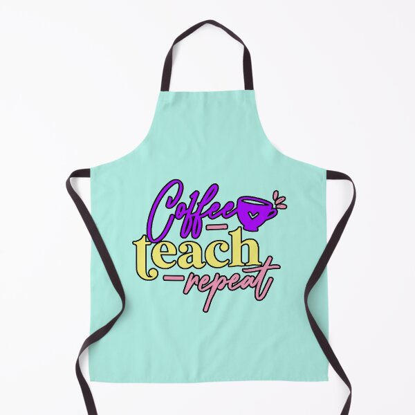 Item preview, Coffee Teach Repeat Teacher Life Gift Teacher Aesthetic designed and sold by AstronautMerch.