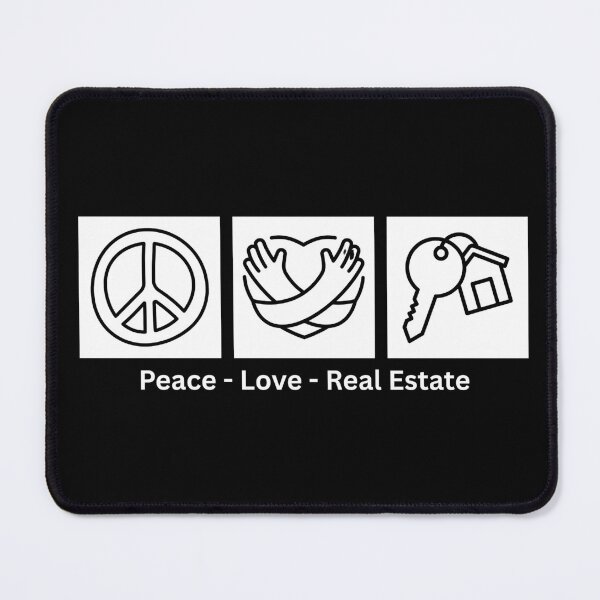 Item preview, Peace Love Real Estate designed and sold by Dondonmart.