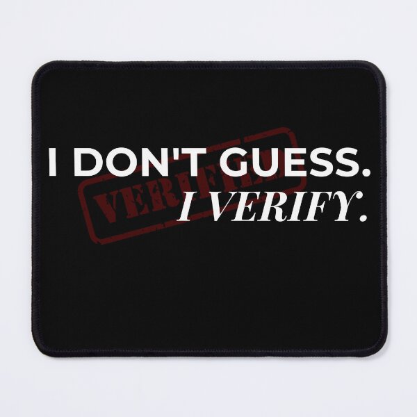 Item preview,  I Don’t Guess I Verify Accountant Audit Humor Design Accounting Mindset designed and sold by FCA SIR MERCH .