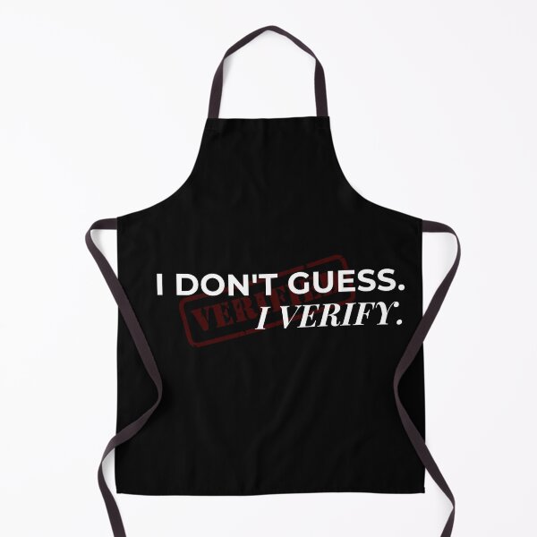 Item preview, I Don’t Guess I Verify Accountant Audit Humor Design Accounting Mindset designed and sold by FCA SIR MERCH .