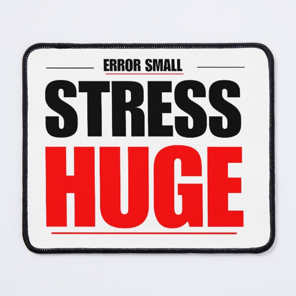 Item preview, Error Small Stress Huge Accounting Humor Design Audit Stress Meme Accountant Life designed and sold by FCA SIR MERCH .