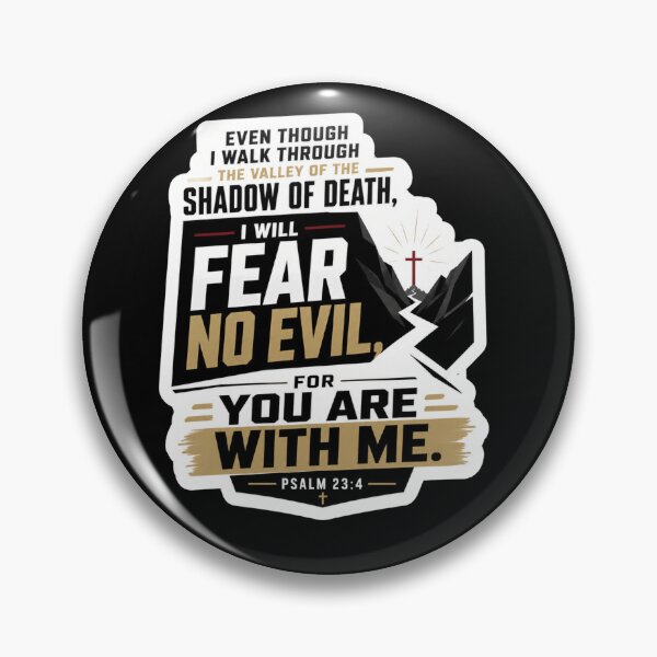 Item preview, I Will Fear No Evil – Psalm 23:4 designed and sold by Airimo.