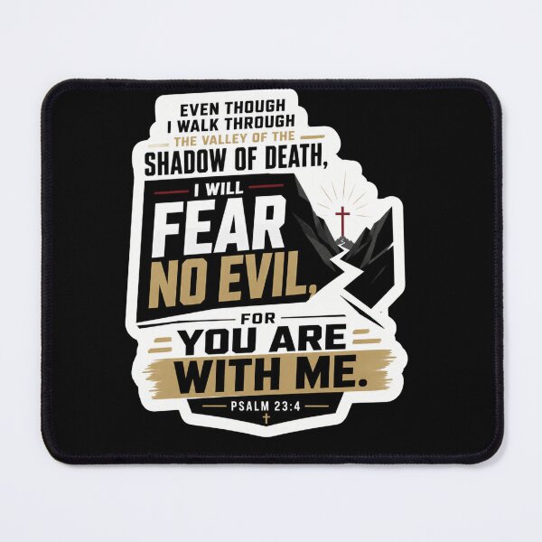 Item preview, I Will Fear No Evil – Psalm 23:4 designed and sold by Airimo.