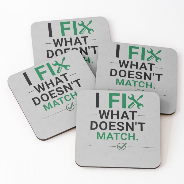 Item preview, I Fix What Doesnt Match Funny Accounting Audit Humor Design designed and sold by FCA SIR MERCH .