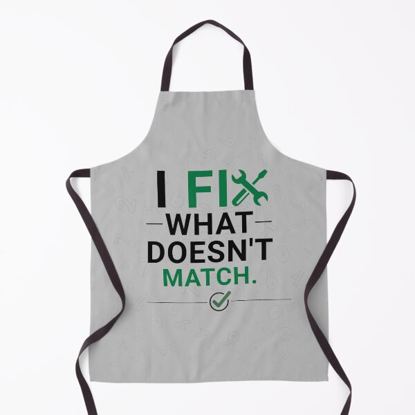 Item preview, I Fix What Doesnt Match Funny Accounting Audit Humor Design designed and sold by FCA SIR MERCH .