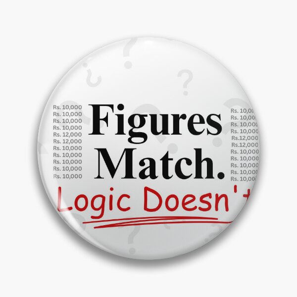 Item preview, Figures Match Logic Doesnt Funny Accounting Audit Humor Design designed and sold by FCA SIR MERCH .
