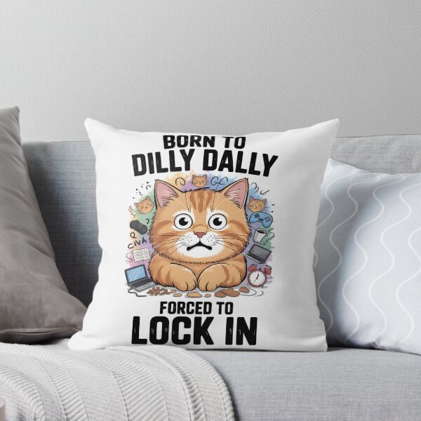 Item preview, Born to Dilly Dally Forced to Lock In designed and sold by OlizaPrint.