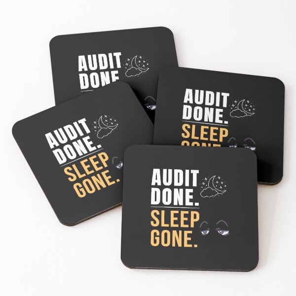 Item preview, Audit Done Sleep Gone Funny Accounting Audit Humor Design designed and sold by FCA SIR MERCH .