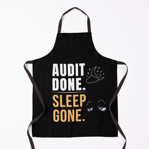 Item preview, Audit Done Sleep Gone Funny Accounting Audit Humor Design designed and sold by FCA SIR MERCH .