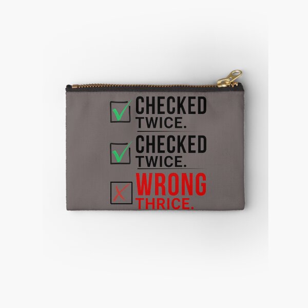 Item preview, Checked Twice, Still Wrong Thrice | Funny Accountant Audit Checklist Humor Design designed and sold by FCA SIR MERCH .