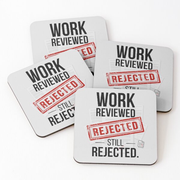 Item preview, Work Reviewed Still Rejected Funny Audit Office Humor Design designed and sold by FCA SIR MERCH .