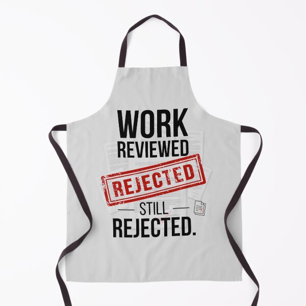 Item preview, Work Reviewed Still Rejected Funny Audit Office Humor Design designed and sold by FCA SIR MERCH .