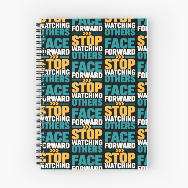 Item preview, Face Forward Stop Watching Others Motivational Quote designed and sold by TeeTimeTreasure.