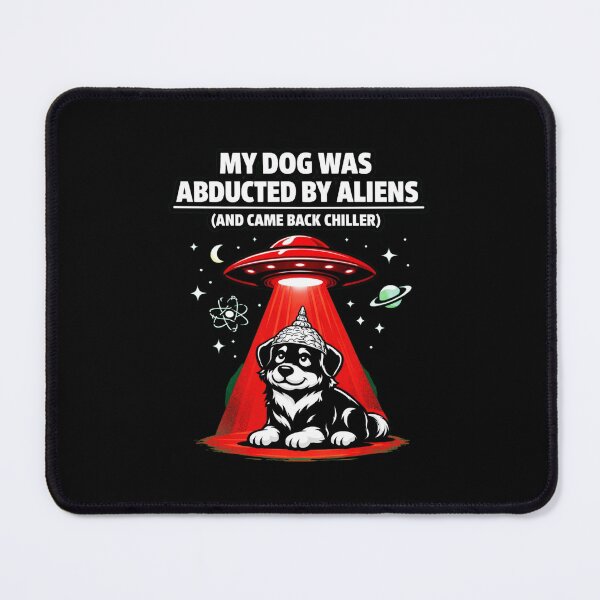 Item preview, My Dog Was Abducted by Aliens (And Came Back Chiller) – Absurd Funny Dog Minimalist T‑Shirt designed and sold by Timeless Junction.