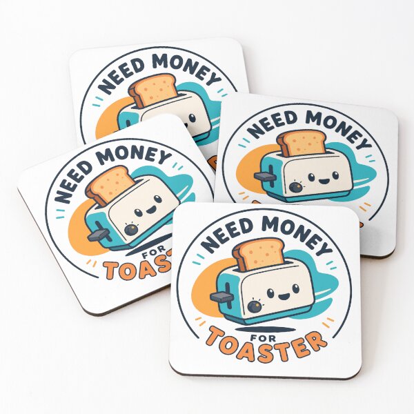 Item preview, Need money for toaster designed and sold by FloatingToaster.