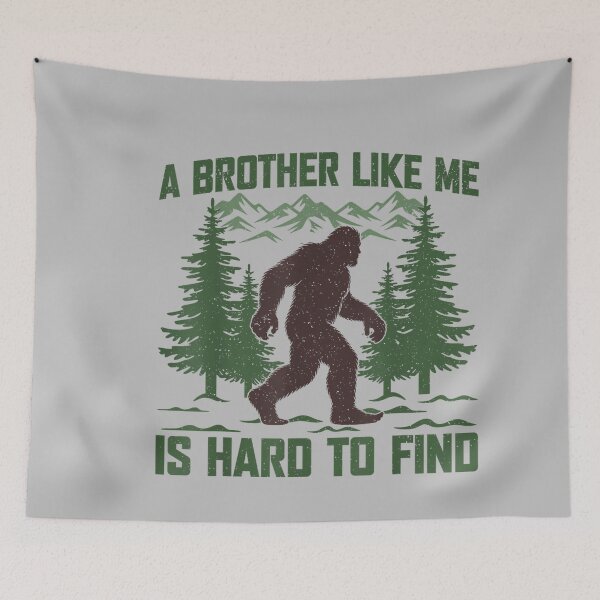 Item preview, A Brother Like Me is Hard to Find Funny Bigfoot Fathers Day designed and sold by mjohnson9.