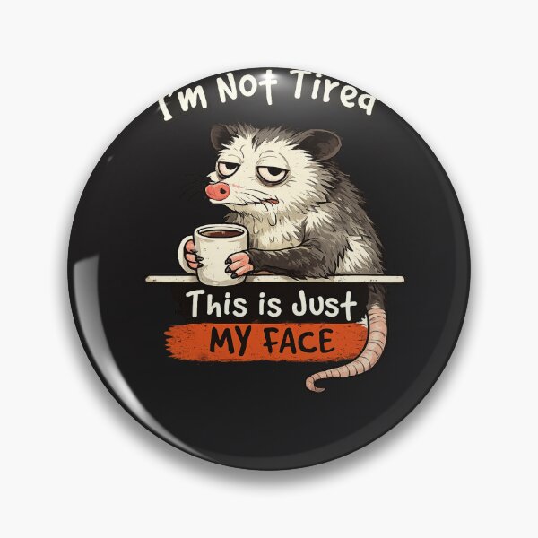 Item preview, I’m Not Tired This Is Just My Face Funny Opossum Meme Shirt designed and sold by · GAMING SOUL ·.