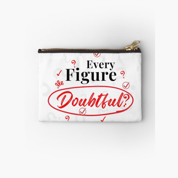 Item preview, Every Figure Doubtful Audit Humor Accounting Student Stress Meme Design designed and sold by FCA SIR MERCH .