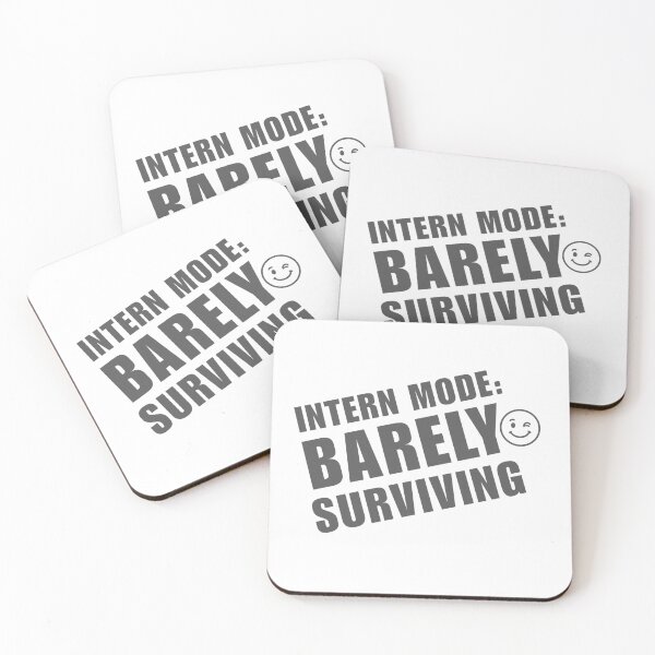 Item preview, Intern Mode Barely Surviving – Funny Accounting Intern Office Meme for CPA Students      designed and sold by FCA SIR MERCH .