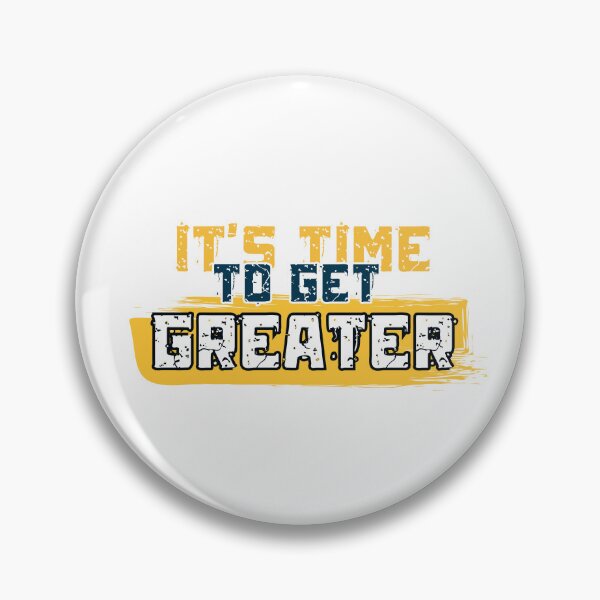 Item preview, Time to get greater designed and sold by DrimitStore.