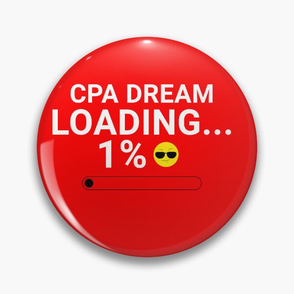 Item preview, CPA Dream Loading 1% Funny Shirt – Accounting Student Exam Motivation Meme   designed and sold by FCA SIR MERCH .