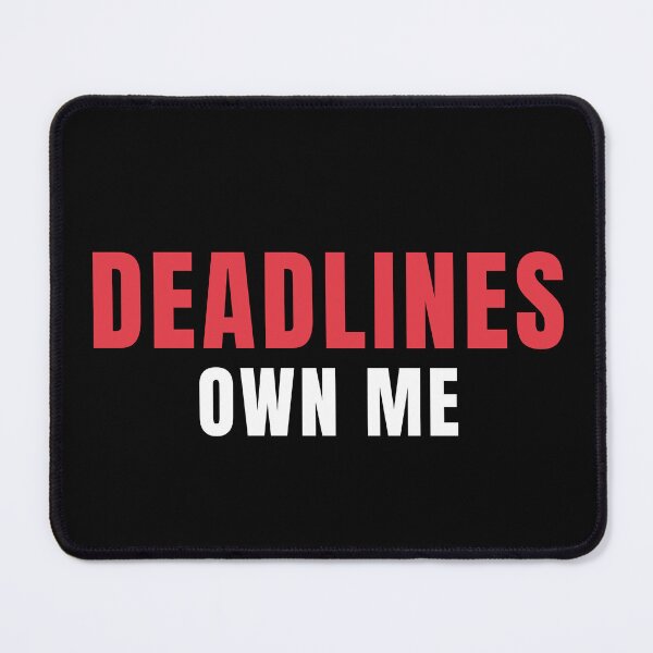 Item preview, Deadlines Own Me – Funny Accountant Audit Life Meme for CPA, CA Students & Finance Professionals designed and sold by FCA SIR MERCH .