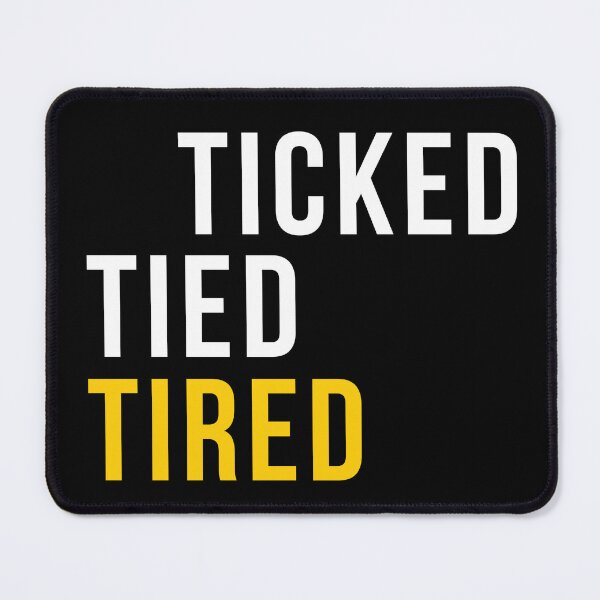 Item preview, Ticked Tied Tired – Funny Auditor Accountant Design, Audit Life Humor for CPA Students     designed and sold by FCA SIR MERCH .