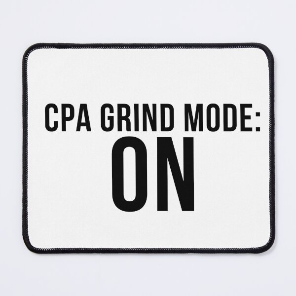 Item preview, CPA Grind Mode ON – Funny Accountant Shirt | Audit Intern Humor | CPA Student Gift designed and sold by FCA SIR MERCH .
